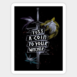 Toss a coin to your Witcher Magnet